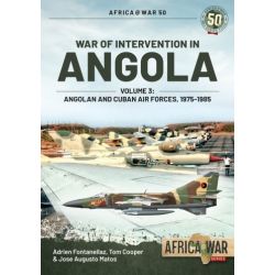 WAR OF INTERVENTION IN ANGOLA VOL 3  AFRICA@WAR 50