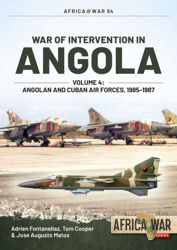 WAR OF INTERVENTION IN ANGOLA VOL 4 AFRICA@WAR 54