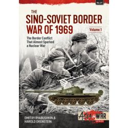 THE SINO-SOVIET BORDER WAR OF 1969 VOL 1 ASIA@21