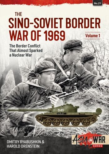 THE SINO-SOVIET BORDER WAR OF 1969 VOL 1 ASIA@21