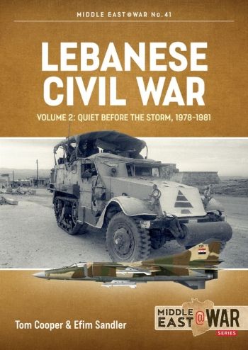 LEBANESE CIVIL WAR VOLUME 2     MIDDLE EAST@WAR 41