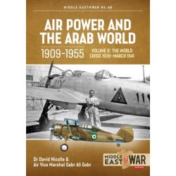 AIR POWER AND THE ARAB WORLD VOL 6-MIDDLE EAST@48