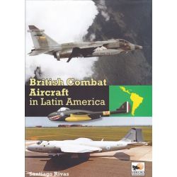 BRITISH COMBAT AIRCRAFT IN LATIN AMERICA