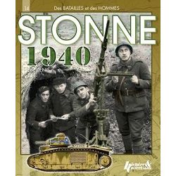STONNE 1940    DES BATAILLES ET DES HOMMES 14