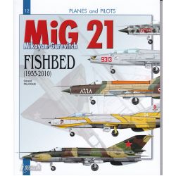 MIG 21 FISHBED 1955-2010 PLANES AND PILOTS 12