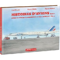 HISTOIRES D'AVIONS TOME 4-TRANSPORTS COMMERCIAUX 2