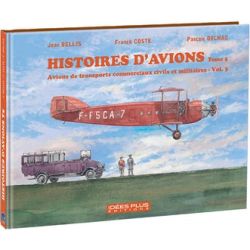 HISTOIRES D'AVIONS T5-AVIONS DE TRANSPORT VOL 3