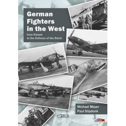GERMAN FIGHTERS IN THE WEST