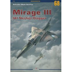 MIRAGE III-IAI NESHER/DAGGER         MONOGRAPHS 68