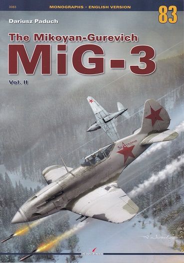 THE MIKOYAN-GUREVICH MIG-3 VOL.II MONOGRAPHS 83