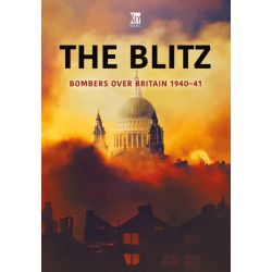 THE BLITZ-BOMBERS OVER BRITAIN 1940-41