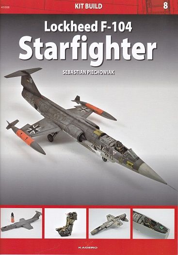 LOCKHEED F-104 STARFIGHTER            KIT BUILD 8