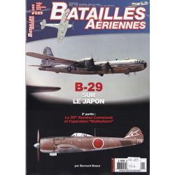 BATAILLES AERIENNES 89/B-29 SUR LE JAPON 2E PARTIE