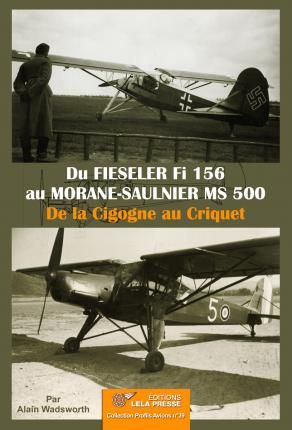 DU FIESELER FI 156 AU MORANE-SAULNIER MS 500