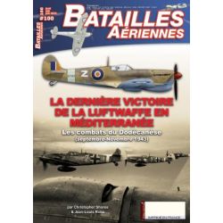 BATAILLES AERIENNES 100 LA DERNIERE VICTOIRE...