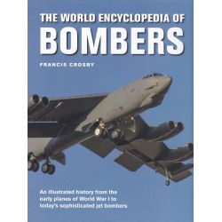 THE WORLD ENCYCLOPEDIA OF BOMBERS