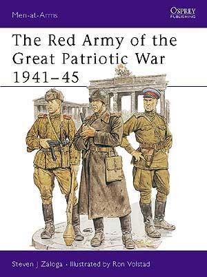 THE RED ARMY OF THE GREAT PATRIOTIC WAR 1941-45