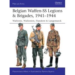 BELGIAN WAFFEN-SS LEGIONS & BRIGADES 1941-1944