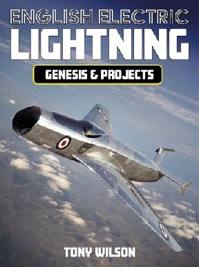 ENGLISH ELECTRIC LIGHTNING GENESIS & PROJECTS