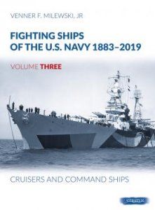 FIGHTING SHIPS OF THE U.S.NAVY 1883-2019 VOL 3