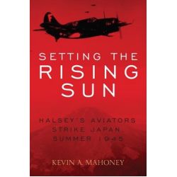SETTING THE RISING SUN-ALSEY'S AVIATORS STRIKE...
