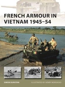 FRENCH ARMOUR IN VIETNAM 1945-54         NVG267