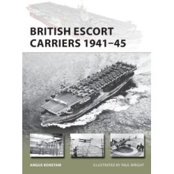 BRITISH ESCORT CARRIERS 1941-45   NEW VANGUARD 274