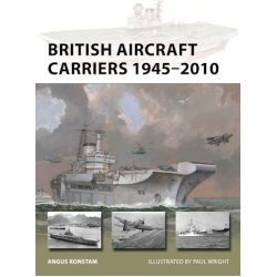 BRITISH AIRCRAFT CARRIERS 1945-2010