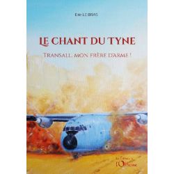 LE CHANT DU TYNE-TRANSALL MON FRERE D'ARME !