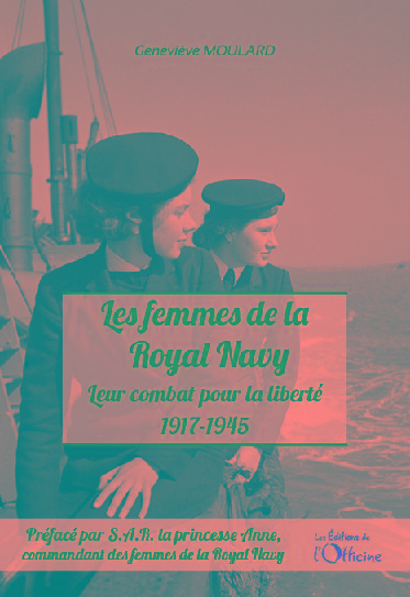 LES FEMMES DE LA ROYAL NAVY 1917-1945