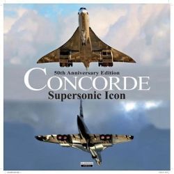50TH ANNIVERSARY EDITION CONCORDE SUPERSONIC ICON