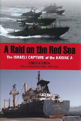 A RAID ON THE RED SEA-ISRAELI CAPTURE OF THE...