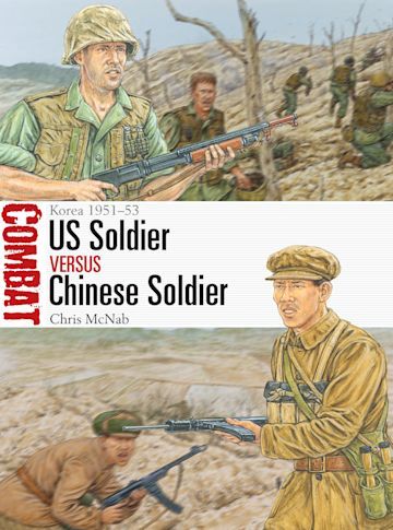 US SOLDIER VERSUS CHINESE SOLDIER-KOREA 1951-53