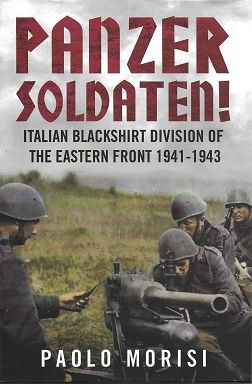 PANZER SOLDATEN ! ITALIAN BLACKSHIRT DIVISION