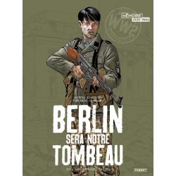 BERLIN SERA NOTRE TOMBEAU III.LES DERNIERS PAIENS