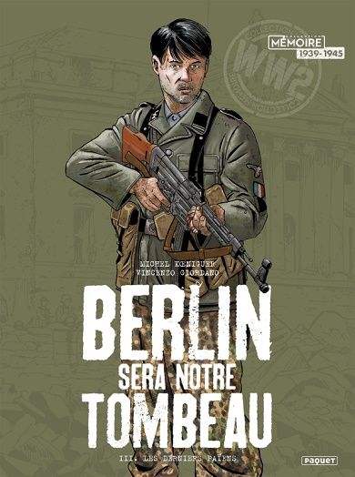 BERLIN SERA NOTRE TOMBEAU III.LES DERNIERS PAIENS