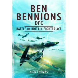 BEN BENNIONS DFC-BATTLE OF BRITAIN FIGHTER ACE