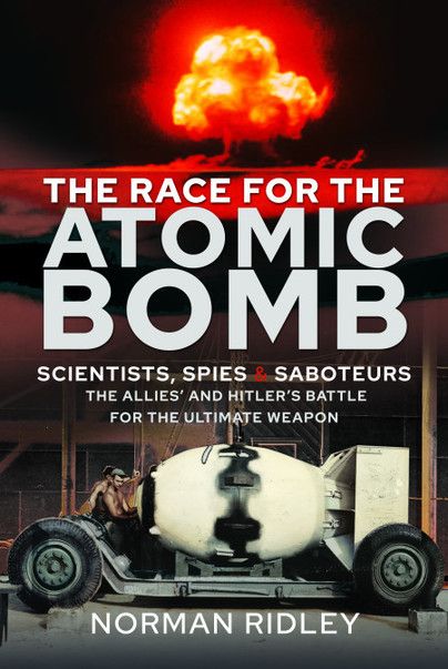 THE RACE FOR THE ATOMIC BOMB