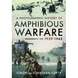 A PHOTOGRAPHIC HISTORY OF AMPHIBIOUS WARFARE 39-45