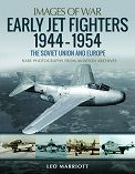 EARLY JET FIGHTERS 1944-1954-SOVIET UNION & EUROPE