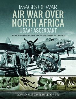 AIR WAR OVER NORTH AFRICA-USAAF ASCENDANT