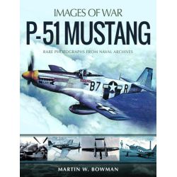 P-51 MUSTANG                      IMAGES OF WAR