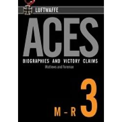 LUFTWAFFE ACES BIOGRAPHIES AND VICTORY CLAIMS 3