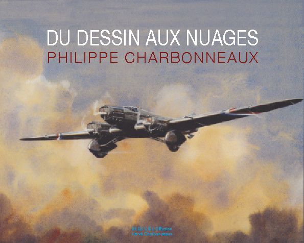 DU DESSIN AUX NUAGES-PHILIPPE CHARBONNEAUX