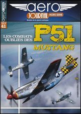 LES COMBATS OUBLES DES P-51 MUSTANG    MAI/JUIN 22