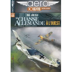 LA CHASSE ALLEMANDE A L'OUEST MAI-JUIN 1940 HS 43