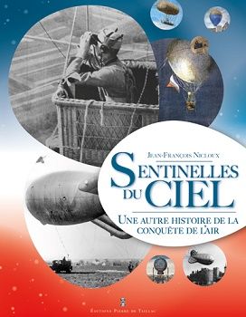 SENTINELLES DU CIEL-UNE AUTRE HISTOIRE DE LA ...