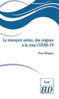 TRANSPORT AERIEN, DES ORIGINES A LA CRISE COVID-19