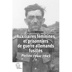 AUXILIAIRES FEMININES ET PRISONNIERS DE GUERRE...