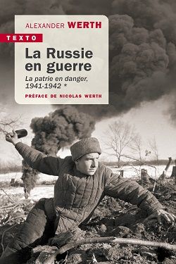 LA RUSSIE EN GUERRE 1941-1942 LA PATRIE EN DANGER